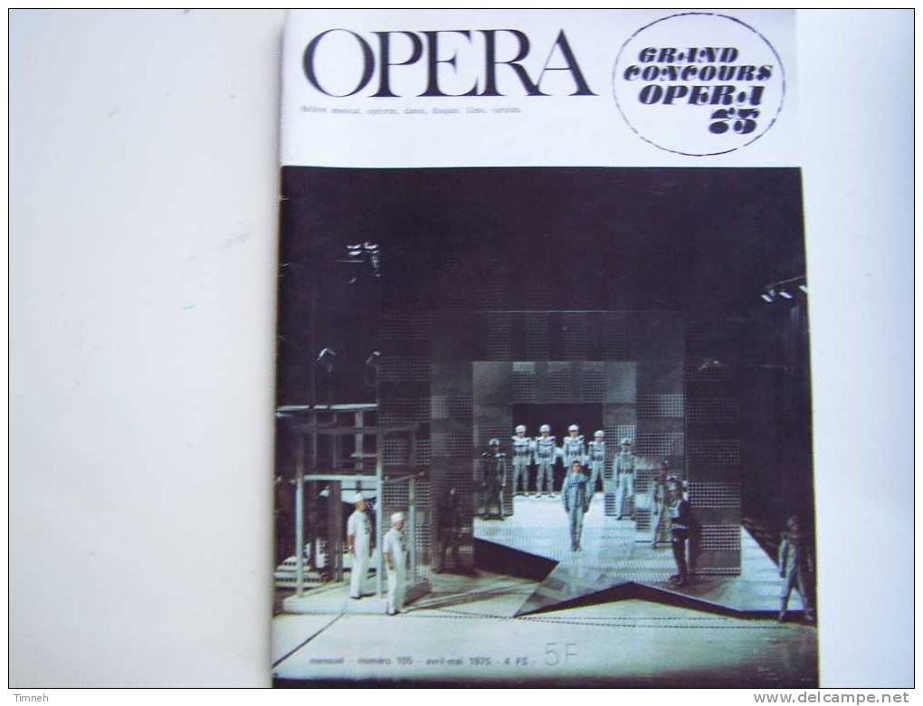 OPERA-théâtre Musical Opérette Danse Disques Films Variétés-n°105-avril-mai 1975-FAUST NOURRIT-FRENI-Ariane à Naxos- - Musik