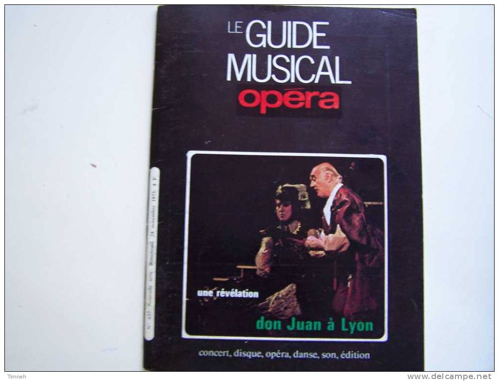 N°637.novembre 1973-LE GUIDE MUSICAL Opéra-une Révélation Don Juan à Lyon-concert Disque Opéra Danse Son édition- - Musik