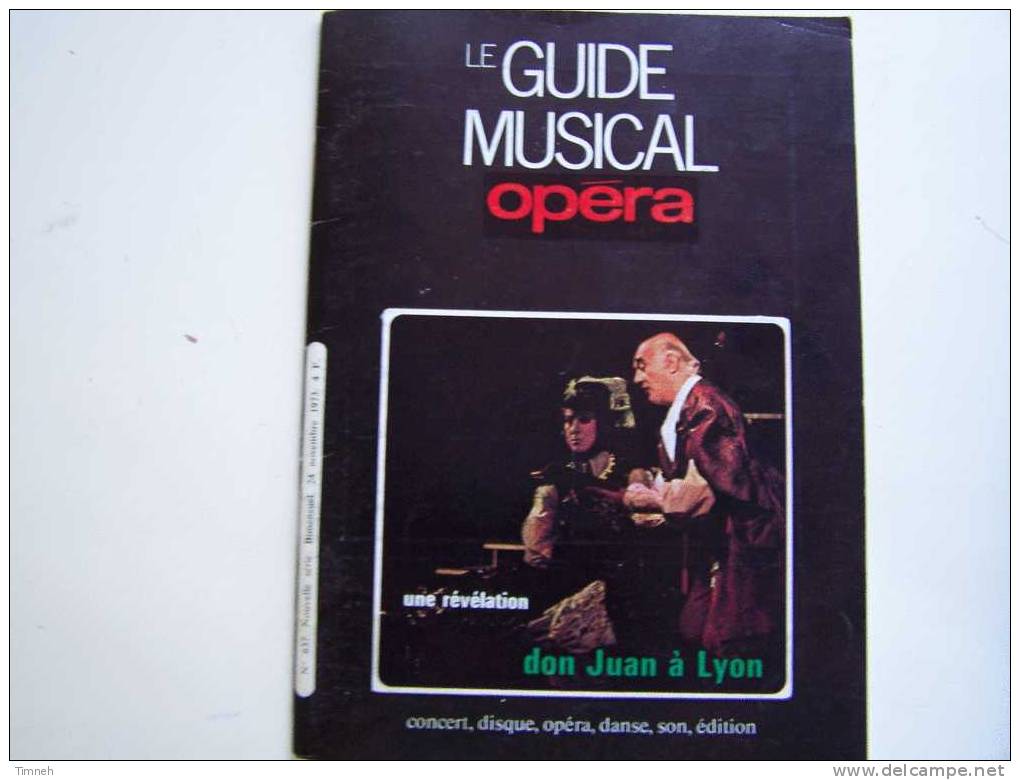 N°637.novembre 1973-LE GUIDE MUSICAL Opéra-une Révélation Don Juan à Lyon-concert Disque Opéra Danse Son édition- - Musica