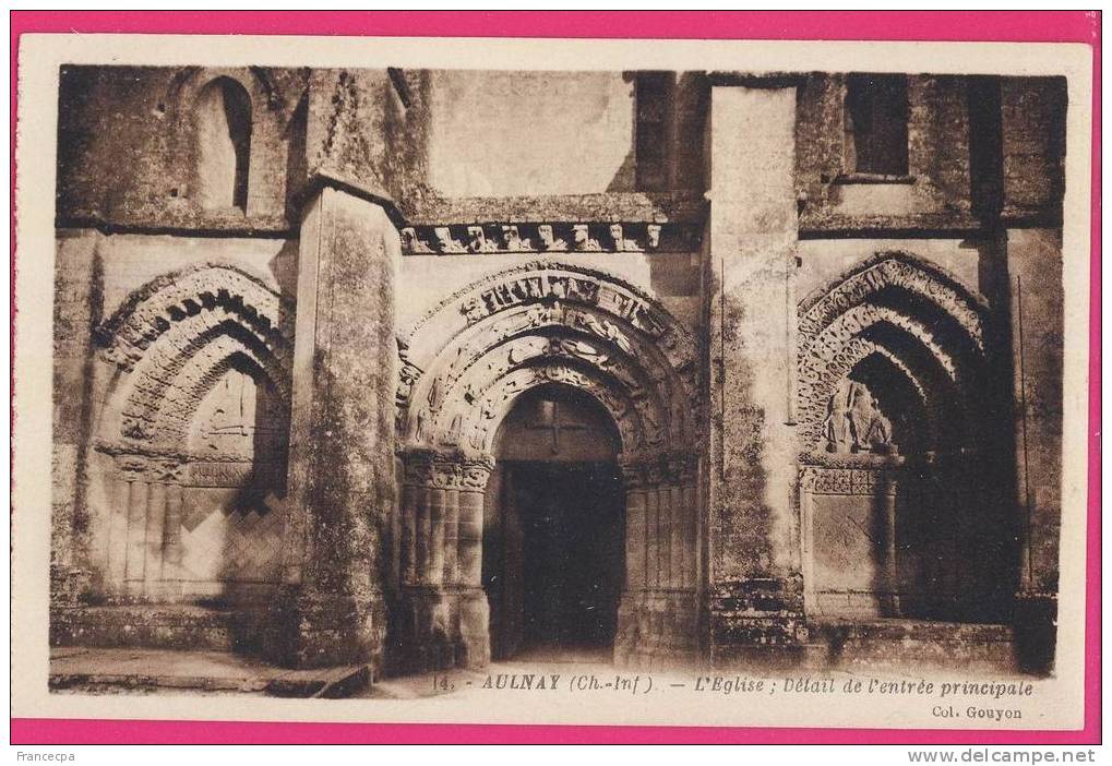 PTS 17-054 - CHARENTE MARITIME - AULNAY - L'Eglise, Détail De L'entrée Principale - Aulnay