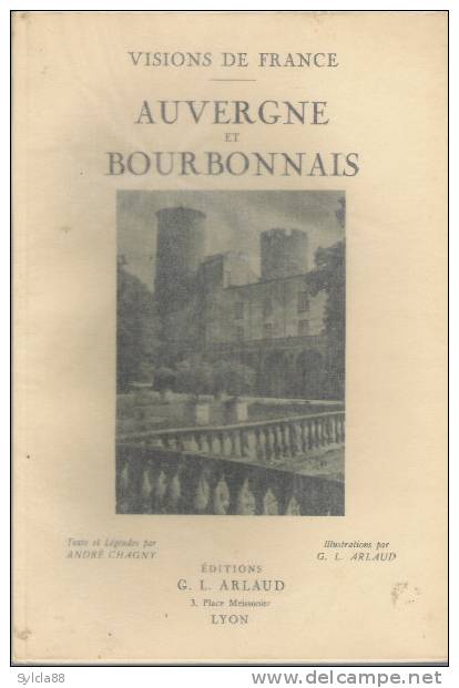 AUVERGNE ET BOURBONNAIS VISIONS DE FRANCE  A.CHAGNY - Auvergne