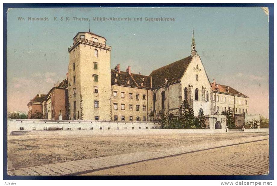 WR.NEUSTADT, K.& K. Theres. Militär-Akademie Und Georgkirche, Gelaufen Um 1915, Verlag: E.Starosta Wr.Neustadt - Wiener Neustadt