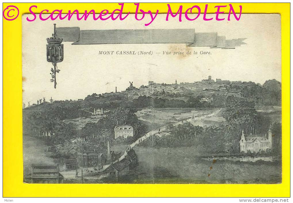 VUE PRISE DE LA GARE : MONT CASSEL Dép 59 Nord Moulin 1642 - Cassel