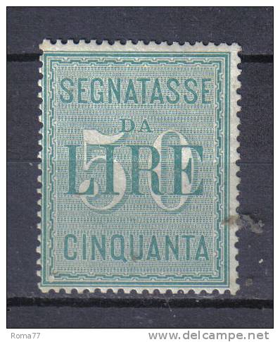 SS3166 - REGNO 1884 , Segnatasse Il 50 Lire N. 15  *  Firmato RAYBAUDI - Impuestos