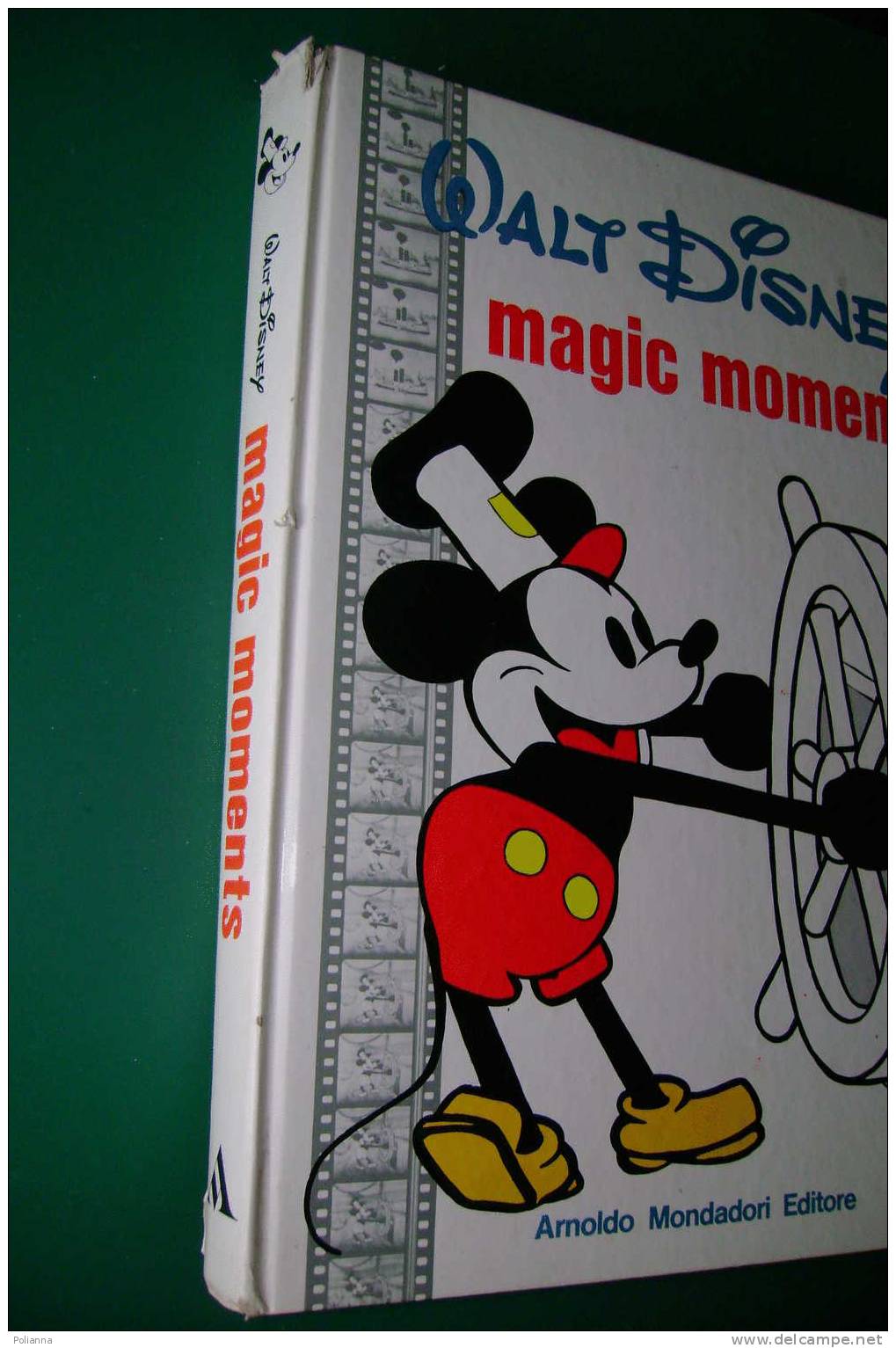 PDE/2 Walt Disney MAGIC MOMENTS Mondadori I Ed.1973/TOPOLINO - Disney