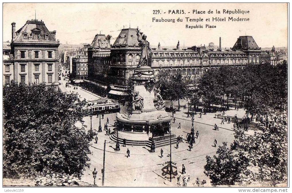 PARIS : "Place De La République - Faubourg Du Temple Et Hôtel Moderne - Republic Place" - N° 229 - Arrondissement: 10