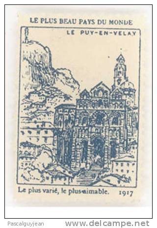 VIGNETTE LE PUY EN VELAIS - LA FRANCE - ROBIDA 1917 - Tourism (Labels)