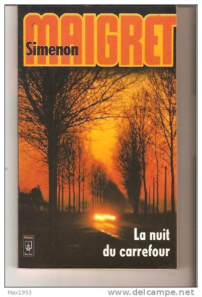 MAIGRET- Simenon -- La Nuit Du Carrefour -- Presses Pocket N° 1340 - Simenon