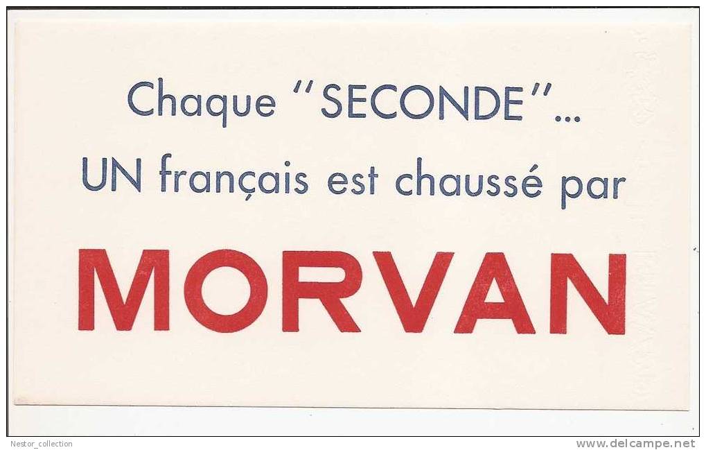 Chaque Seconde Un Français Est Chaussé Par MORVAN Chaussures. Buvard - Textile & Vestimentaire