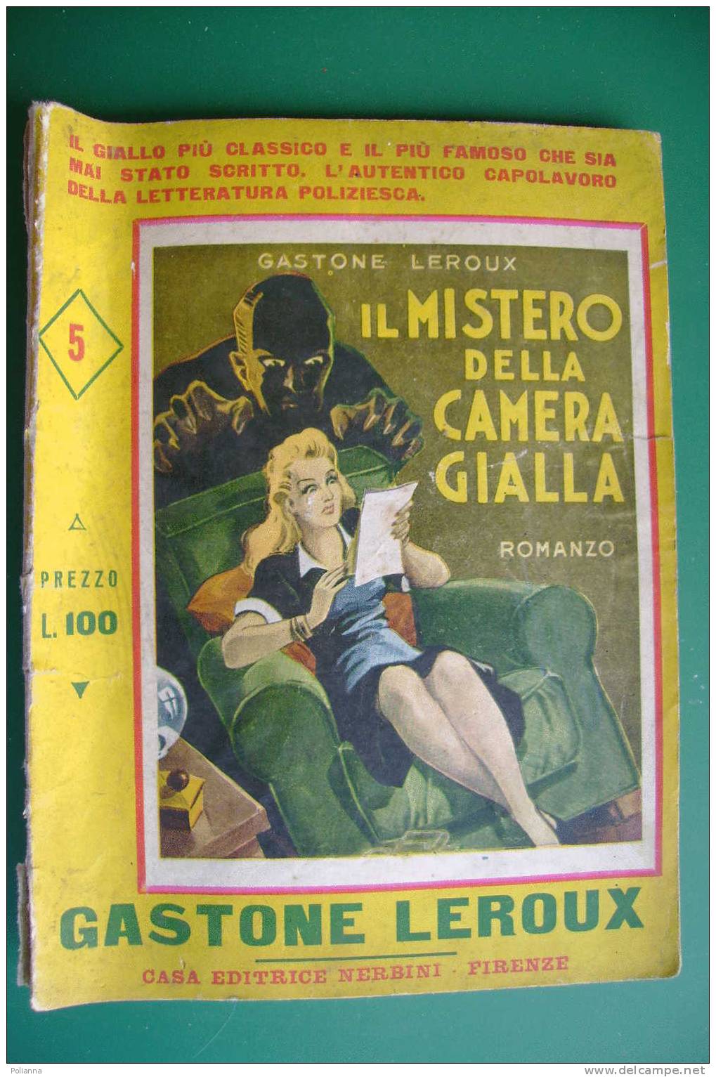 PDE/40 G.Leroux IL MISTERO DELLA CAMERA GIALLA Nerbini 1947 - Thrillers