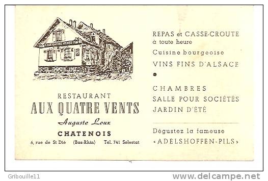 CHATENOIS  -  CARTE PUBLICITAIRE RESTAURANT ** AUX QUATRE VENTS ** Propr. Auguste LOUX  -  Editeur : /   N°/ - Chatenois