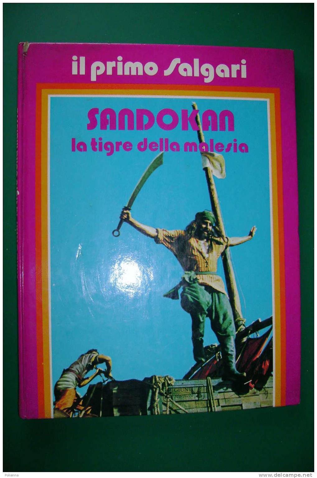 PDE/46 Salgari SANDOKAN LA TIGRE DELLA MALESIA Giunti Marzocco I^ Ed.1975 Dal Film TV - Decoration