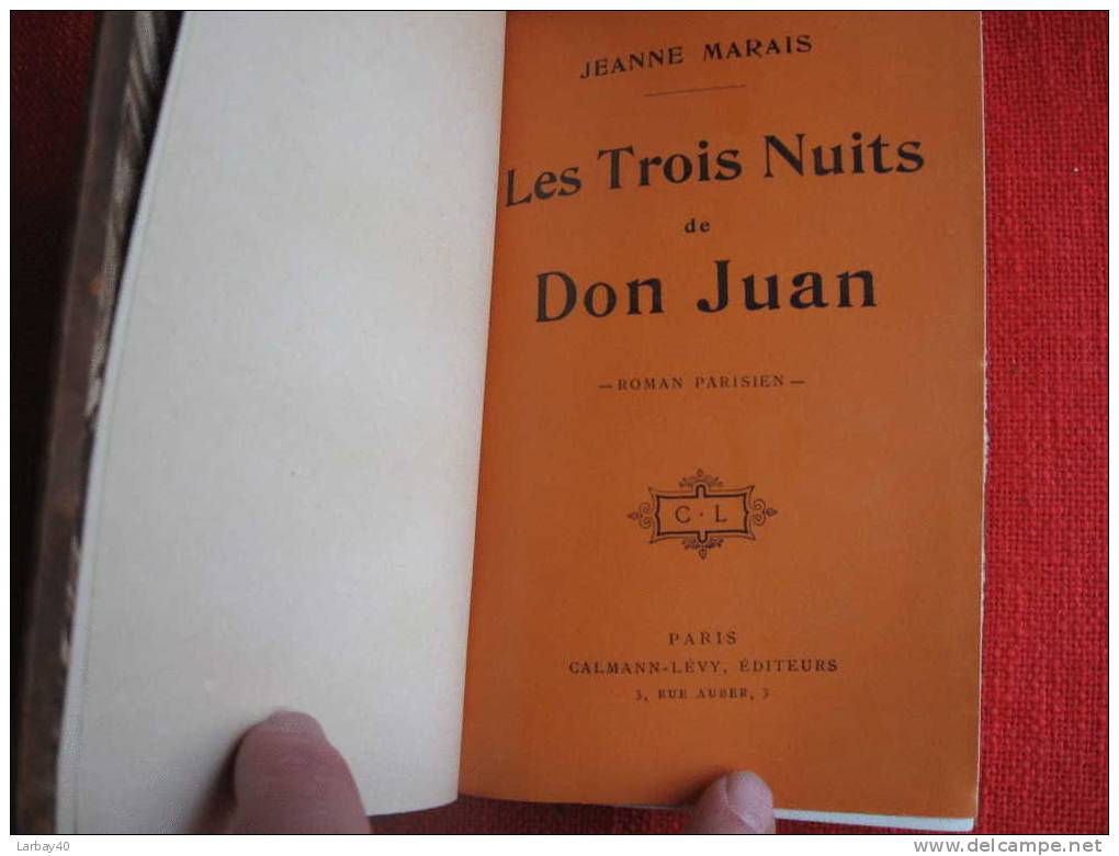 Les Trois Nuits De Don Juan Jeanne Marais 1913 Papier Hollande N° 7/10 - Raretés