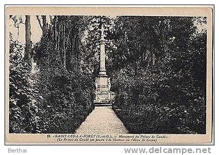 91 SAINT LEU LA FORET - Monument Du Prince De Conde - Saint Leu La Foret