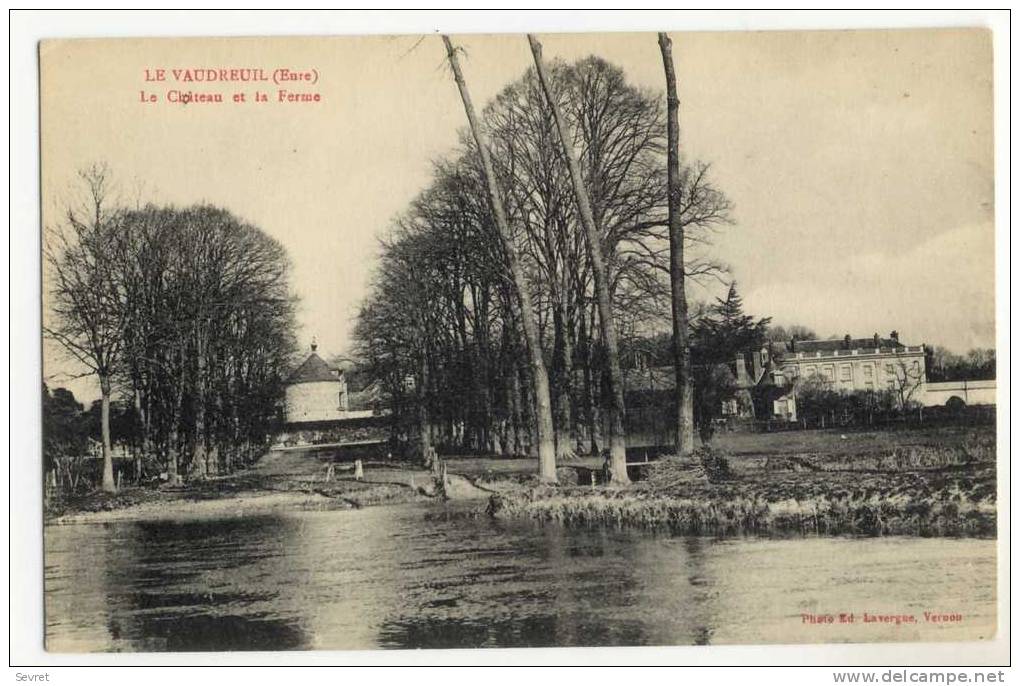 LE VAUDREUIL. - Le Château Et La Ferme - Le Vaudreuil