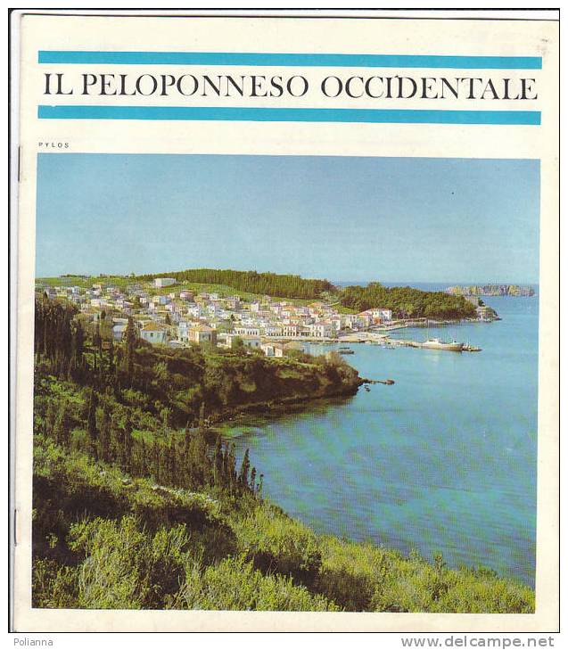 C0182 - Brochure Turistica GRECIA - PELOPONNESO OCCIDENTALE ENET 1968/Pylos/Carnevale Di Patrasso/Kyllini - Tourisme, Voyages