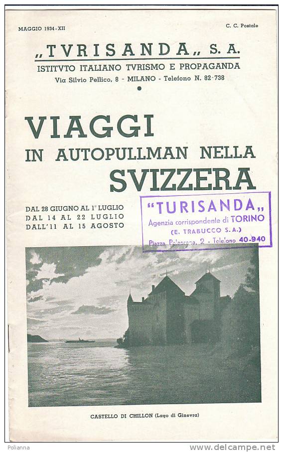 C0188 - Brochure TURISANDA - VIAGGI In AUTOPULLMAN Nella SVIZZERA 1934/Chatillon/Lago Di Sils/Gole Delle Schwellenen - Toerisme, Reizen