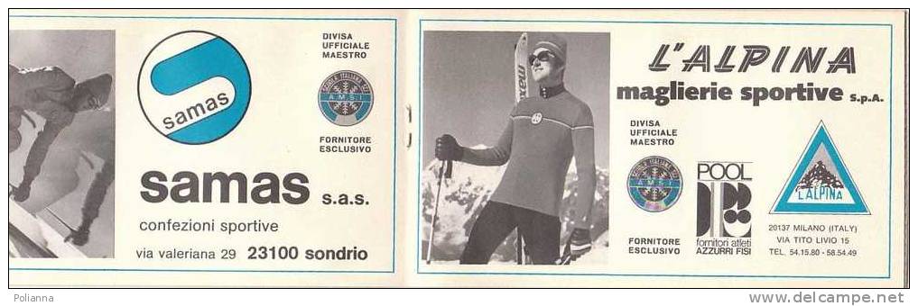 C0200 - IL MAESTRO TASCABILE - Omaggio Ass. Maestri Di Sci It. G.Bolaffi Ed.1972 - Wintersport