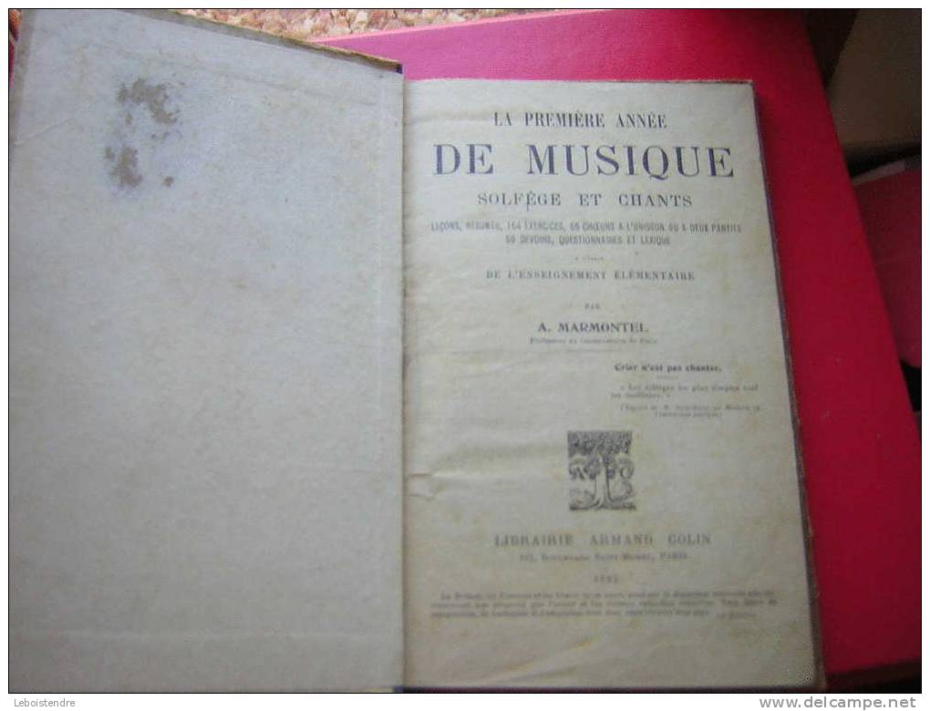 LIVRE-ENSEIGNEMENT ELEMENTAIRE-LA PREMIERE ANNEE DE MUSIQUE-SOLFEGE ET CHANTS- A.MARMONTEL-1922-LIBRAIRIE ARMAND COLIN - Musique