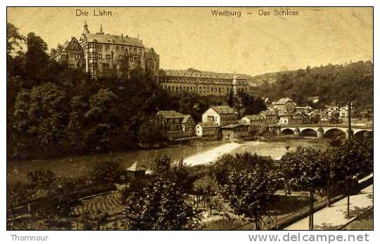 WEILBURG  -  Das Schloss - Die Lahn  - BELLE CARTE - - Weilburg