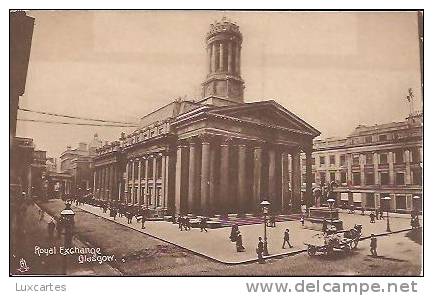 ROYAL EXCHANGE GLASGOW. - Lanarkshire / Glasgow