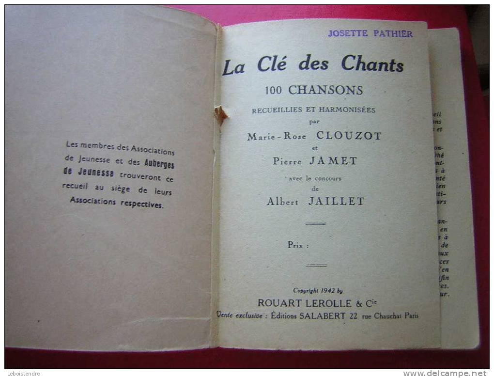 LA CLE DES CHANTS-100 CHANSONS -MARIE-ROSE CLOUZOT ET PIERRE JAMET AVEC LE CONCOURT DE ALBERT JAILLET-1942 -4 PHOTOS - Musik