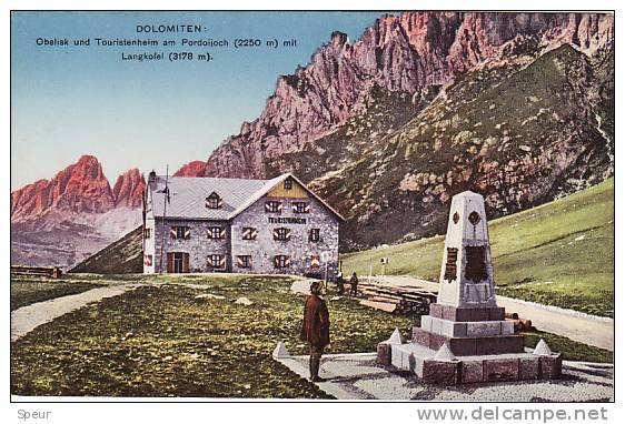 South Tyrol - Dolomiten - Obelisk Und Touristenheim Am Pordoijoch. Hotel In The Mountains - Other & Unclassified