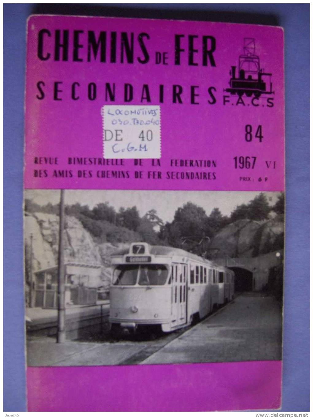 LE CHEMIN DE FER DE CORMEILLES A GLOS MONTFORT PREMIERE ET DEUXIEME PARTIE - Trains