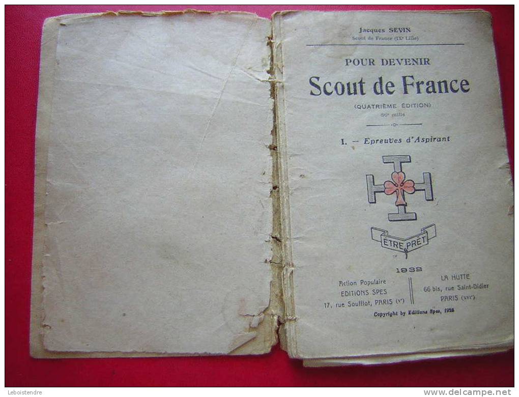 POUR DEVENIR SCOUT DE FRANCE -COLLECTION SCOUTS DE FRANCE N° 4-1921-5 PHOTOS DE PRESENTATION-ATTENTION EN MAUVAIS ETAT - Scouting