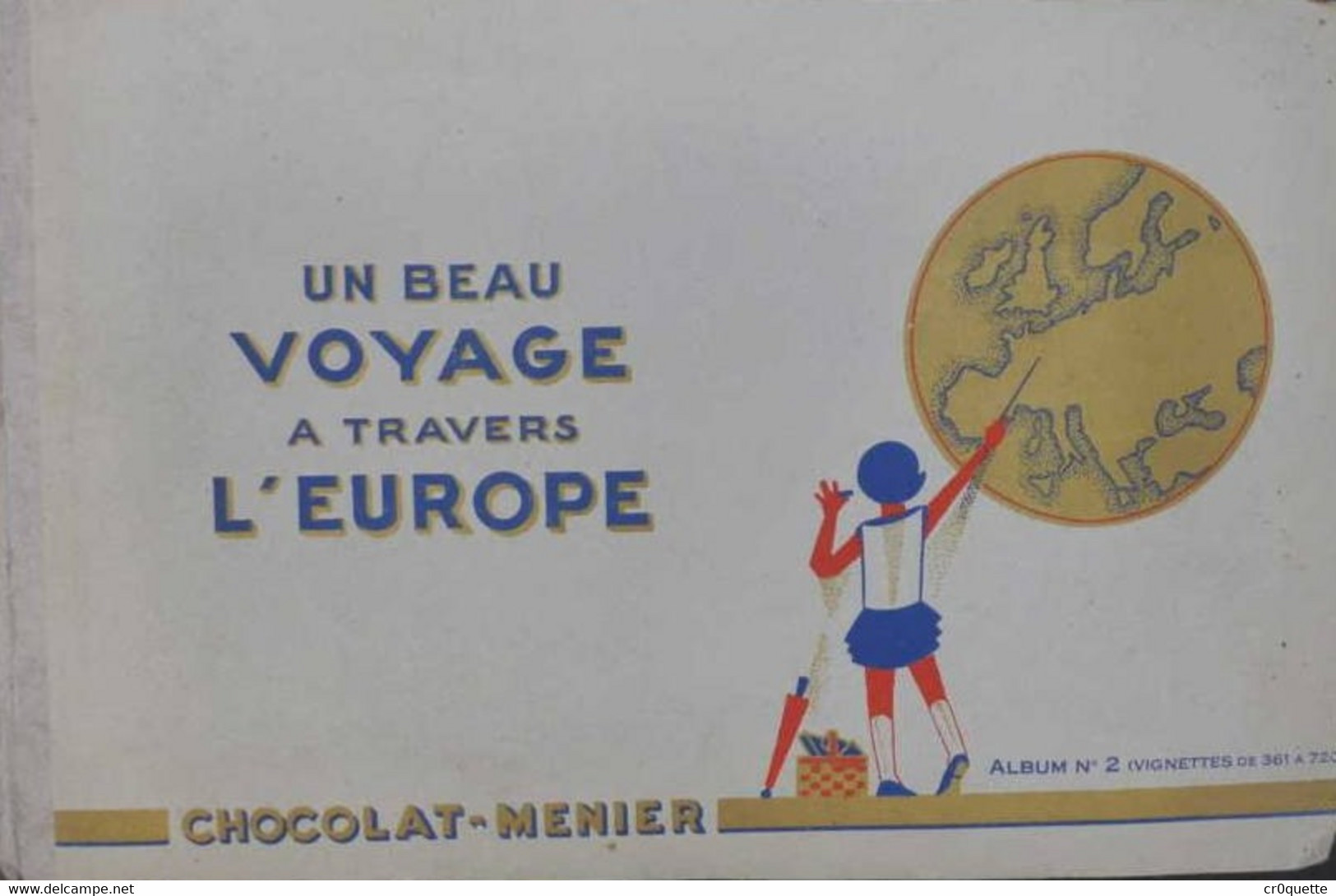 CHOCOLAT MENIER ALBUM DES VUES D' EUROPE N° 2 COMPLET - Menier