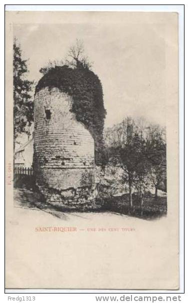 Saint Riquier - Une Des Cent Tours - Saint Riquier