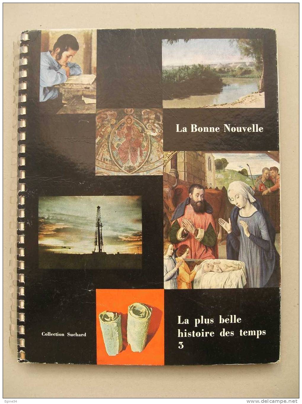 Collection SUCHARD - Album (BIBLE)  LA PLUS BELLE HISTOIRE DES TEMPS  No 3 La Bonne Nouvelle - 1961 - - Suchard