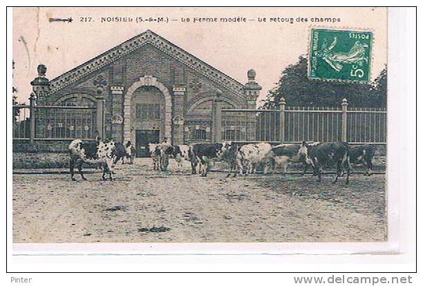 NOISIEL - La Ferme Modèle - Le Retour Des Champs - Noisiel