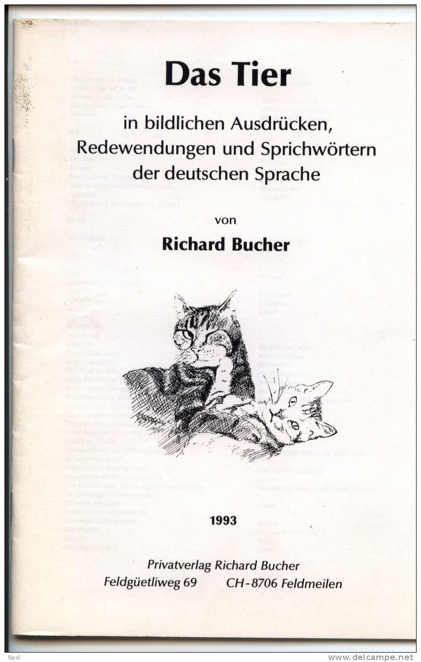 Das Tier In Bildlichen Ausdrücken, Redewendungen Und Sprichwörtern Der Deutschen Sprache Von R Bucher -1993 Feldmeilen C - Dieren