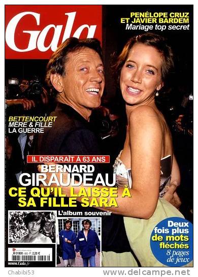 Magazine GALA N° 893 Du 21 Juillet 2010 : Bernard GIRAUDEAU "ce Qu"il Laisse à Sa Fille" - Pénélope CRUZ - BETTENCOURT - Film