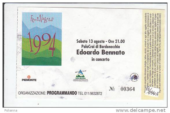 PO0939A - Biglietto Concerto EDOARDO BENNATO - PALACRAI Di BARDONECCHIA 1994 - Concerttickets
