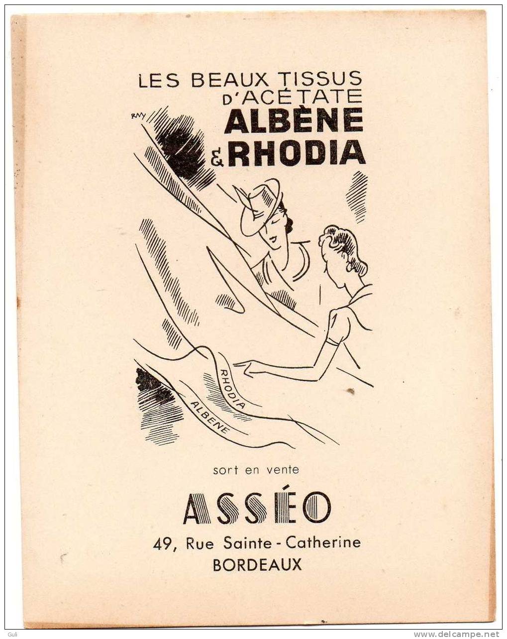 BORDEAUX 33 Gironde"les Beaux Tissus D´Acétate Albène Et Rhodia ASSEO (2) 49 Rue Sainte Catherine-Publicité *PRIX FIXE - Publicités