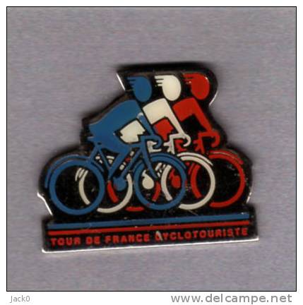 Pin´s  Sport  CYCLISME  TOUR  De  FRANCE  CYCLOTOURISTE - Cycling