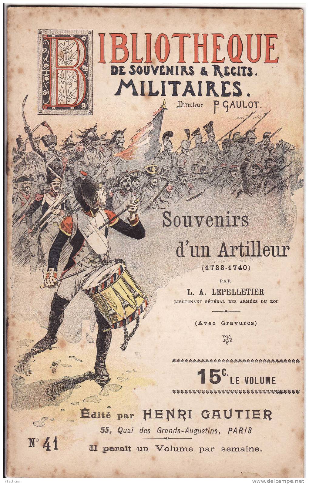 SOUVENIRS D UN ARTILLEUR 1733-40 BIBLIOTHEQUE DE SOUVENIRS ET RECITS MILITAIRES AVEC GRAVURES GAULOT - Français