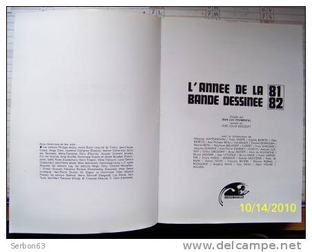 LIVRE NEUF L'ANNEE DE LA BANDE DESSINEE 1981-1982 EDITEUR TEMPS FUTURS DIRIGEE PAR JEAN LUC FROMENTAL ASSISTE DE JOSE.. - Press Books