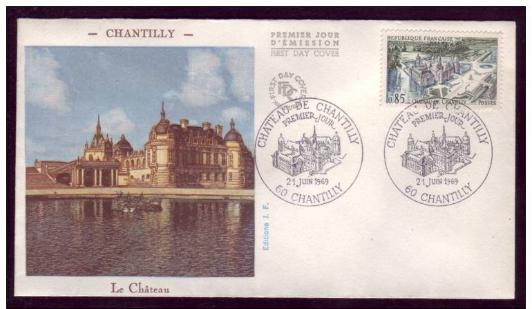 Château // Castle // Schloss *** Le Château De Chantilly *** Yvt N° 1584 - FDC FRANCE 1969 - Schlösser U. Burgen