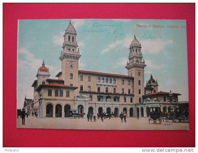 Atlanta  Ga  Terminal Station   Circa 1907 - Atlanta