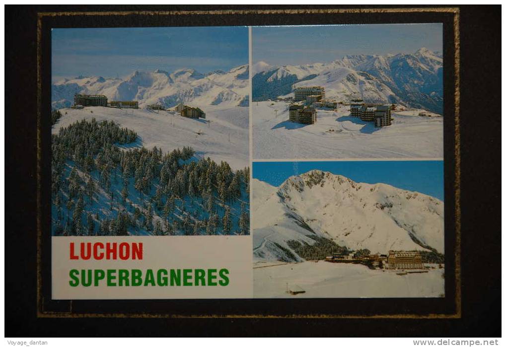 LUCHON SUPERBAGNERES ET LES PYRENEES LE GRAND HOTEL ET LE CECIRE LA STATION - Superbagneres