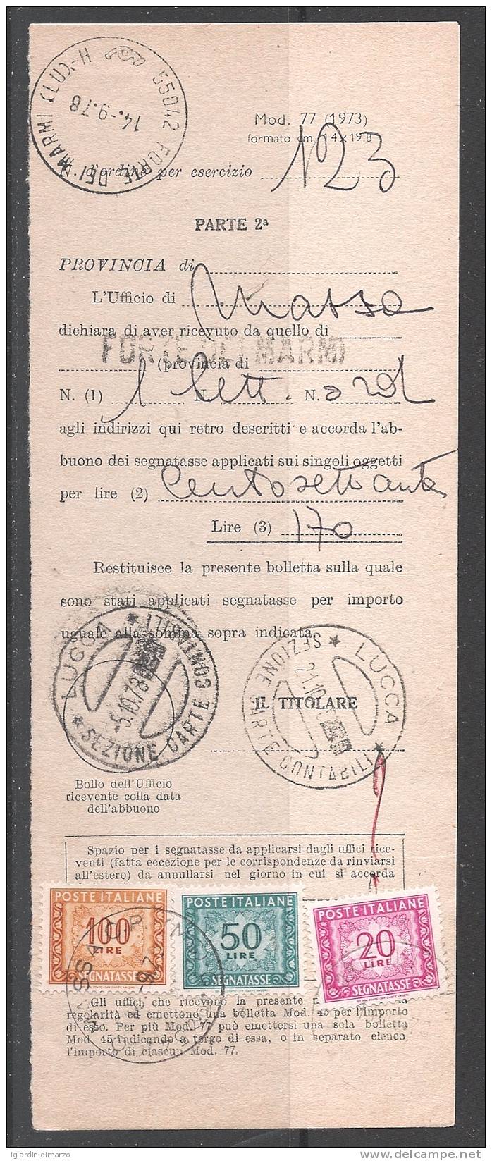 MOD.77 - ABBUONO DEI SEGNATASSE - ITALIA REP. - 1978 - Affrancato Con Segnatasse Da Lire 100+50+20 - In Ottime Condiz. - Segnatasse