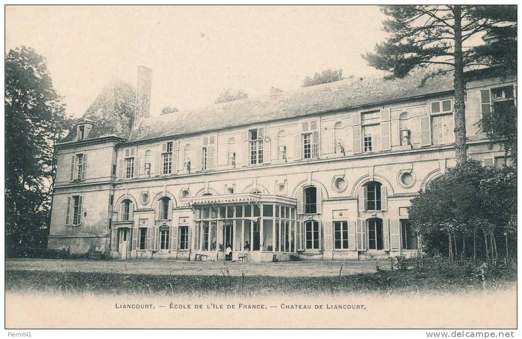 LIANCOURT - École De L'ILE DE FRANCE - Château De Liancourt - Liancourt