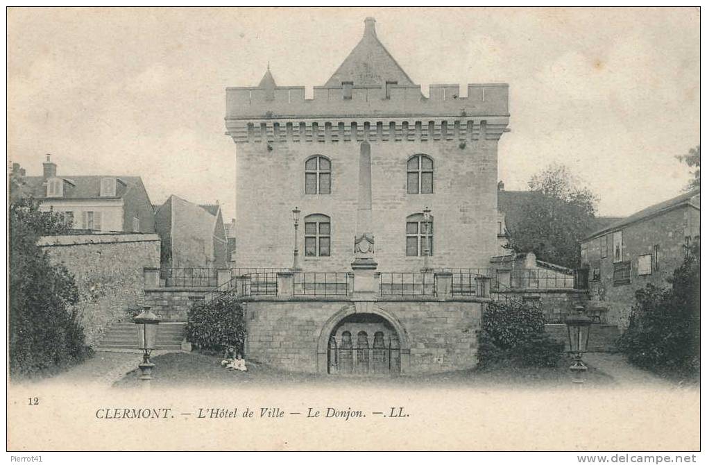 CLERMONT - L'Hôtel De Ville - Le Donjon - Clermont