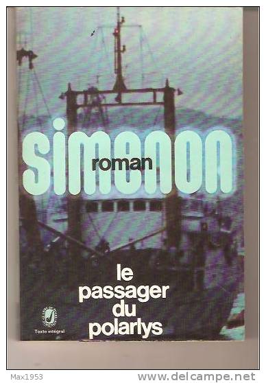 SIMENON - Roman - Le Passager Du Polarlys - Le Livre De Poche SImenon N° 2915 - Simenon