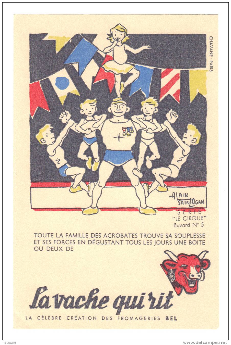 Buvard La Vache Qui Rit: Fromage, Dessin D´ Alain Saint Ogan, Acrobate, Serie Le Cirque N° 5 (10-2261) - Milchprodukte