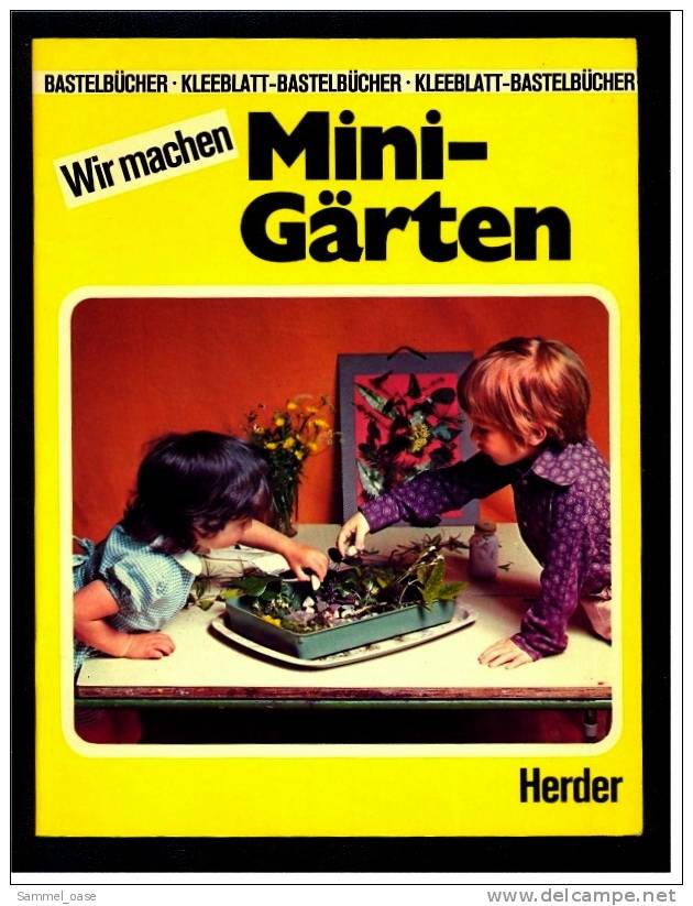 3 Kinder Bastelbücher :  Mini-Gärten  -  Spielzeug  -  Lustige Kostüme  -  Von 1976 - Autres & Non Classés