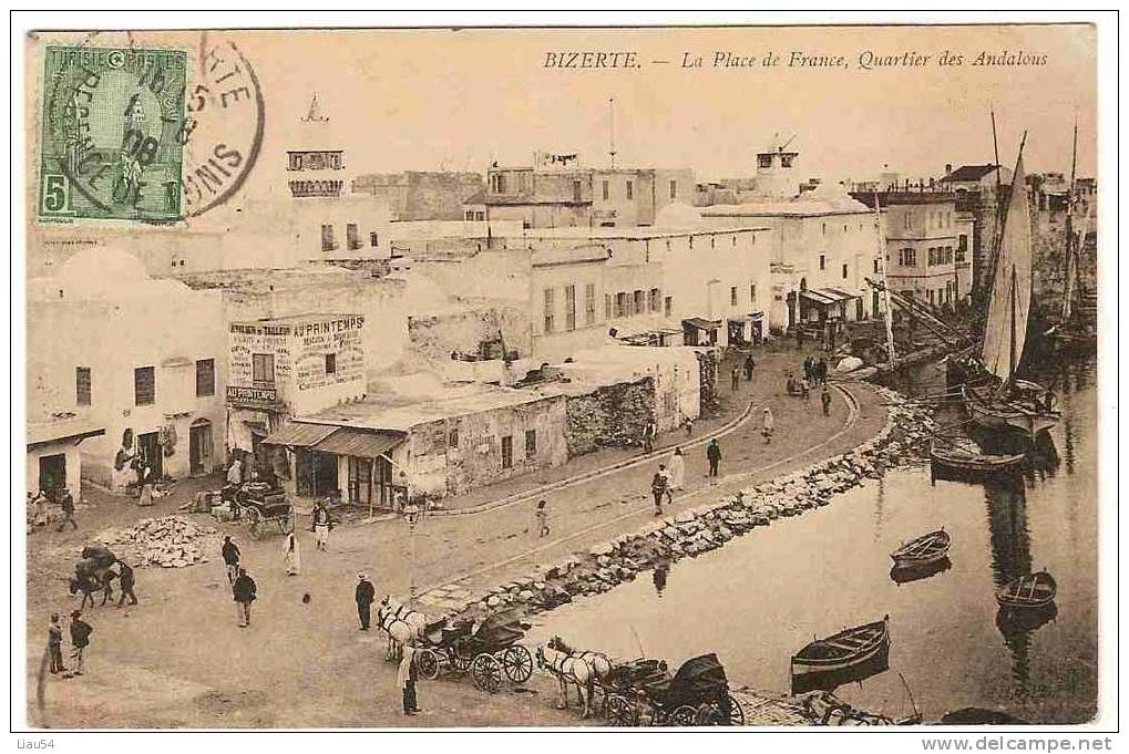 BIZERTE La Place De France Quartier Des Andalous (Oblitération Régence De Tunis 1908) - Tunisie